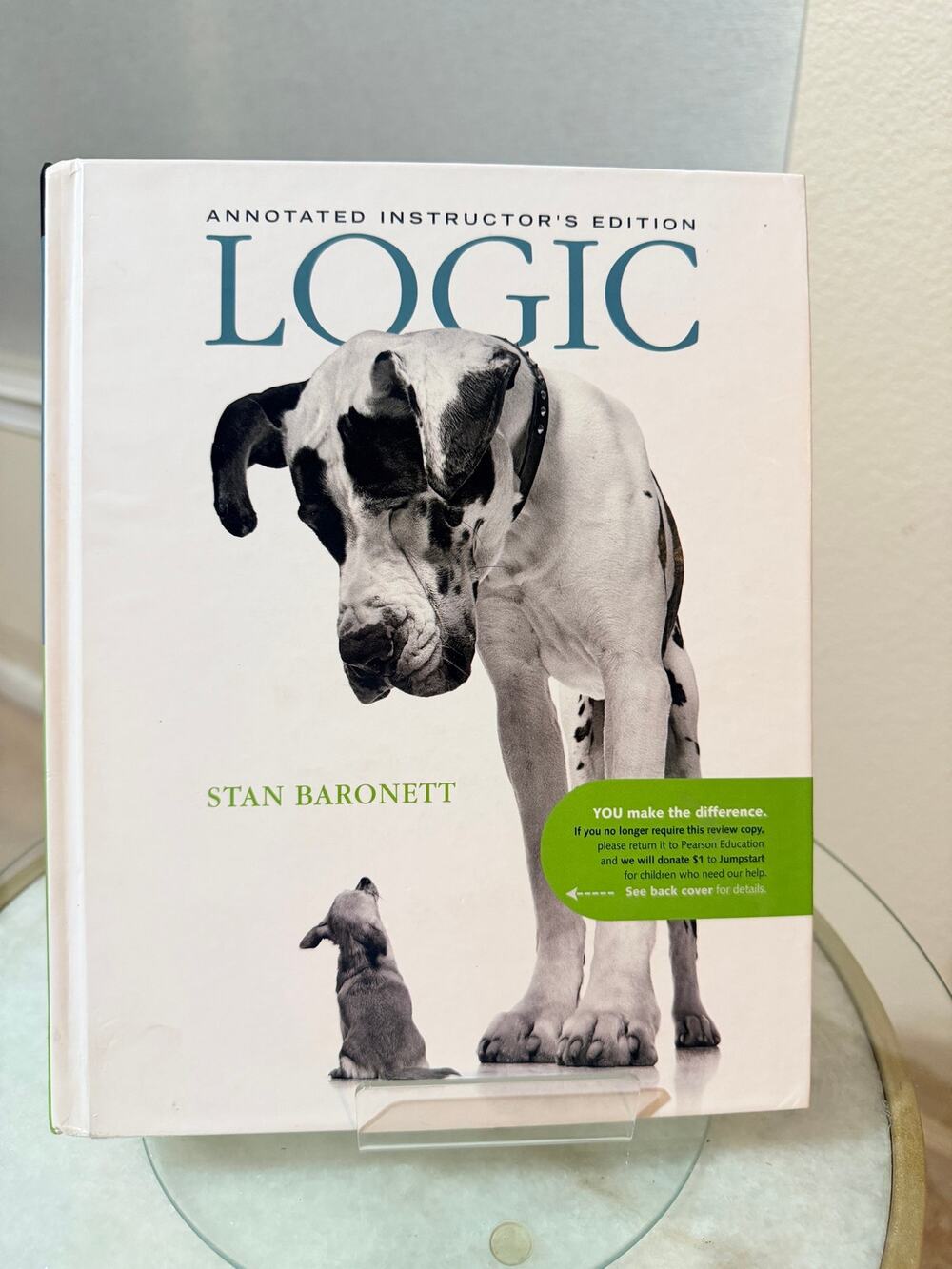 Logic Annotated Instructor’s Edition Stan Baronett 2008 Pearson Hardcover